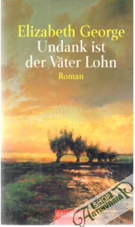 Undank ist der Väter Lohn - George Elizabeth