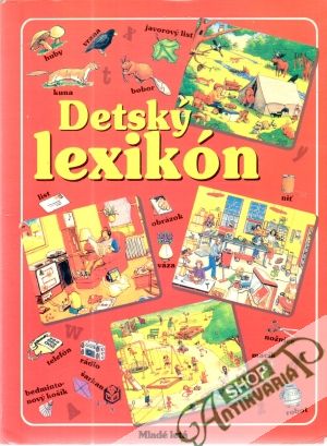 Detský lexikón - Smoláriková Mária