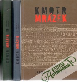 Kmotr Mrázek I-III. - Kmenta Jaroslav