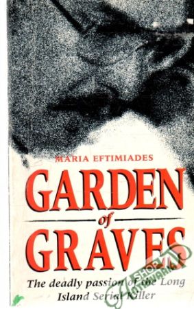Garden of Graves - Eftimiades Maria
