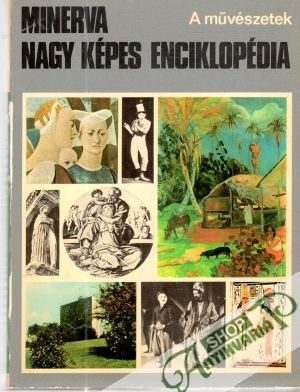 Minerva Nagy Képes Enciklopédia 2. - Kolektív autorov