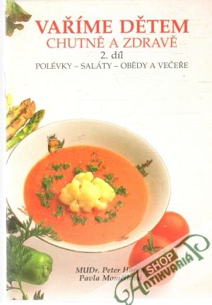 Vaříme détem chutné a zdravě 2. díl - Horan, Momčilová