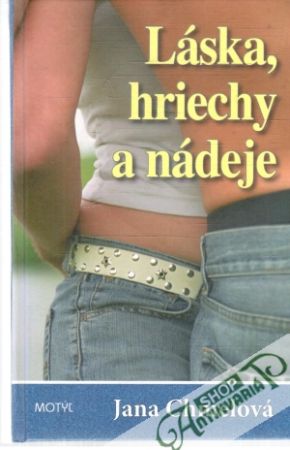 Láska, hriechy a nádeje - Chmelová Jana
