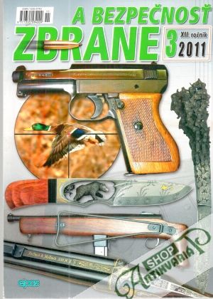 Zbrane a bezpečnosť 3/2011 - Kolektív autorov