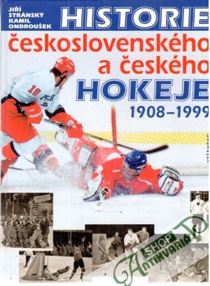 Historie československého a českého hokeje - Stránský Jiří, Ondroušek Kamil