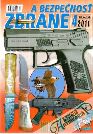 Zbrane a bezpečnosť 4/2011 - Kolektív autorov