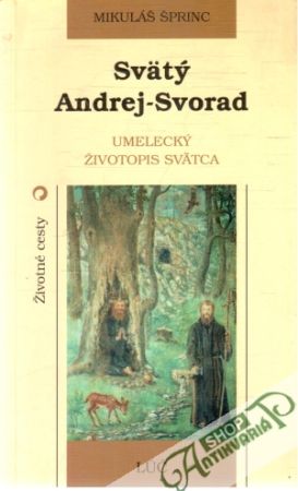 Svätý Andrej - Svorad - Šprinc Mikuláš