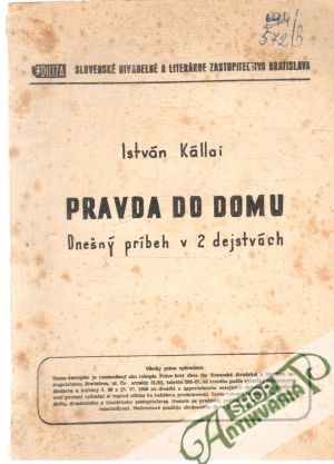 Pravda do domu - Kállai István