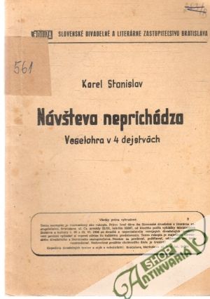 Návšteva neprichádza - Stanislav Karel