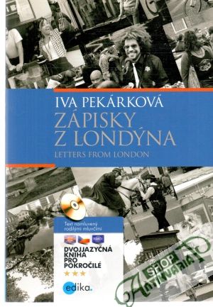 Zápisky z Londýna - Letters from London - Pekárková Iva