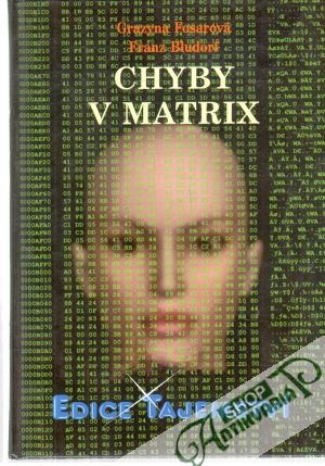 Chyby v Matrix - Fosarová Grazyna, Bludorf Franz