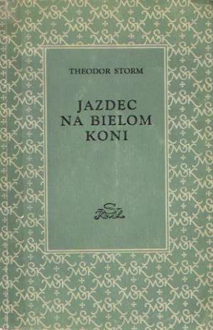 Jazdec na bielom koni - Storm Theodor