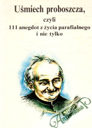 Uśmiech proboszcza - Marczak Jan