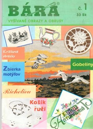 Bára č. 1 - vyšívané obrazy a obrusy - Kolektív autorov