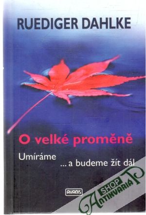 O velké proměně - Dahlke Ruediger