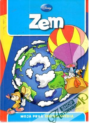 Moja prvá encyklopédia - Zem - Kolektív autorov