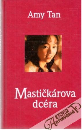 Mastičkárova dcéra - Tan Amy