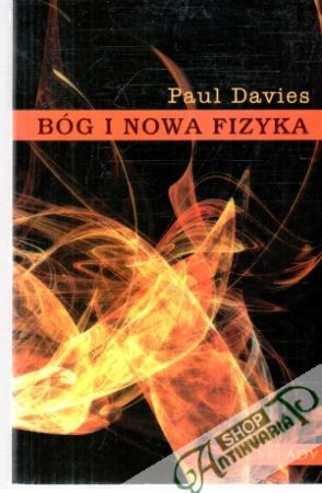 Bóg i nowa fizyka - Davies Paul