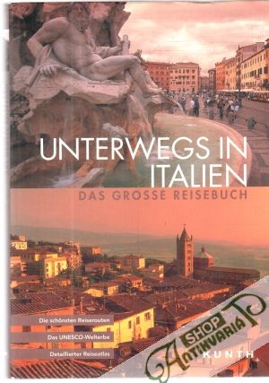 Unterwegs in Italien - Kolektív autorov