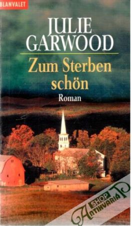 Zum Sterben schon - Garwood Julie