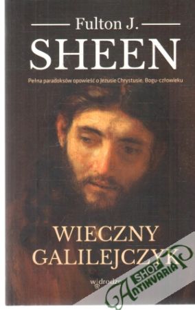 Wieczny Galilejczyk - Sheen Fulton J.