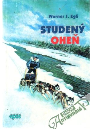 Studený oheň - Egli Werner J.