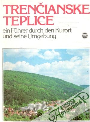 Trenčianske Teplice - Šipoš, Žalčík