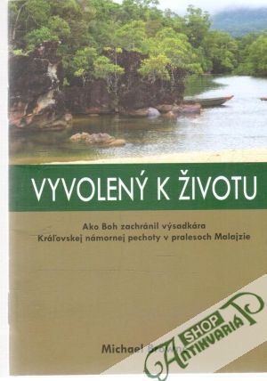 Vyvolený k životu - Browne Michael