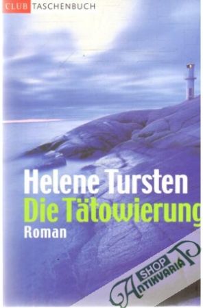 Die Tätowierung - Tursten Helene