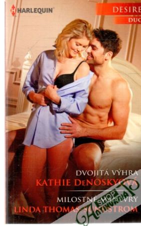 Dvojitá výhra, Milostné manévry - DeNoskyová Kathie, Sundstrom Linda