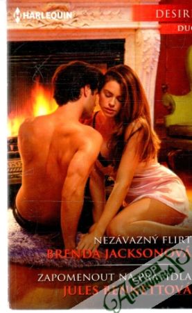 Nezávazný flirt, Zapomenout na pravidla - Jacksonová Brenda, Bennettová Jules