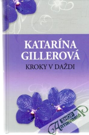 Kroky v daždi - Gillerová Katarína