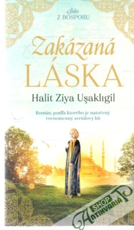 Zakázaná láska - Usakligil Halit Ziya