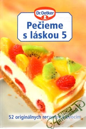 Pečieme s láskou 5. - Kolektív autorov