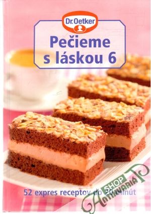 Pečieme s láskou 6. - Kolektív autorov