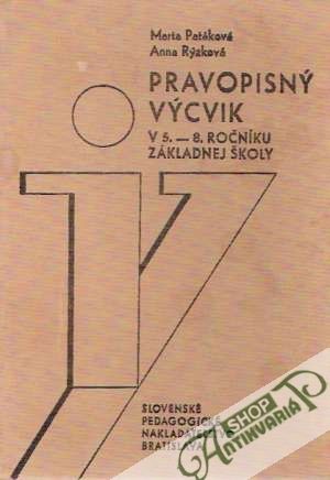 Pravopisný výcvik v 5.- 8.ročníku ZŠ - Patáková, Rýzková