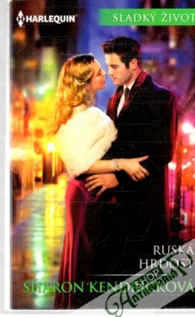Ruská hrdost - Kendricková Sharon