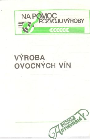 Výroba ovocných vín - Navara Anton