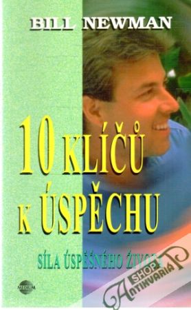 10 klíču k úspěchu - Newman Bill