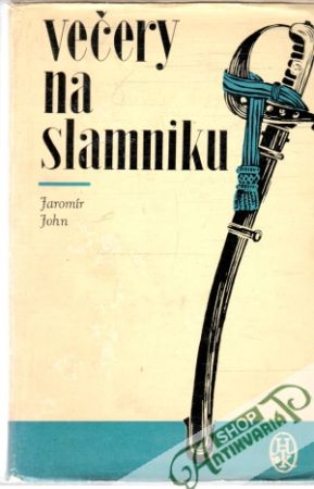 Večery na slamníku - John Jaromír