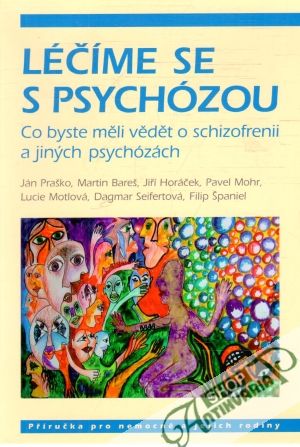 Léčíme se s psychózou - Kolektív autorov