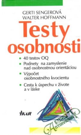 Testy osobnosti - Sengerová Gerti, Hoffmann Walter