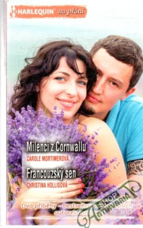 Milenci z Cornwallu, Francouzský sen - Mortimerová Carole, Hollisová Christina
