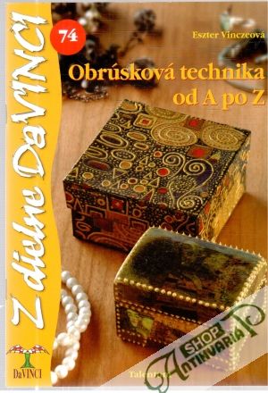 Obrúsková technika od A po Z - Vinczeová Eszter