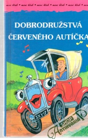Dobrodružstvá červeného autíčka - Scheepmansová Adrienne