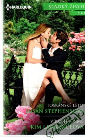 Toskánské léto, Víkend v Římě - Stephensová Susan, Lawrenceová Kim