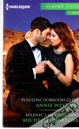 Poslední dobrodružství, Milenec s modrou krví - Westová Annie, Smartová Michelle