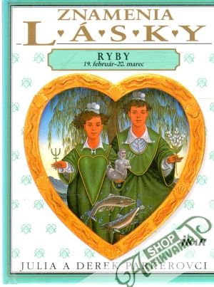 Znamenia lásky - ryby - Parkerovci Julia a Derek