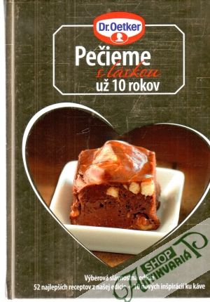 Pečieme s láskou 10. - Kolektív autorov