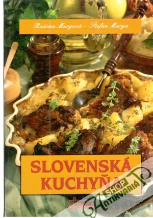 Slovenská kuchyňa - Murgová Ružena, Murga Štefan